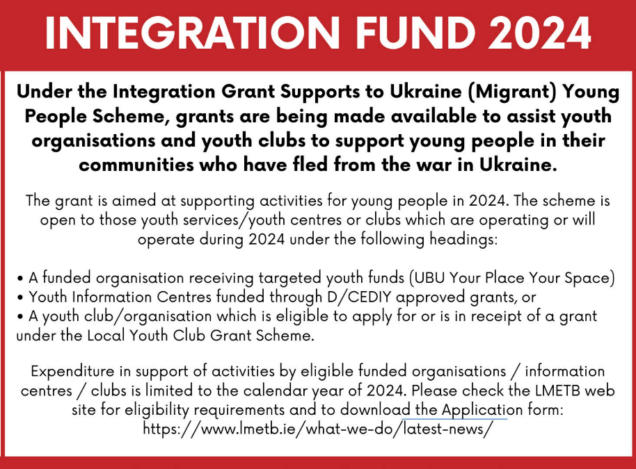 Integration Grant Supports to Ukraine (Migrant) Young People Scheme 2024